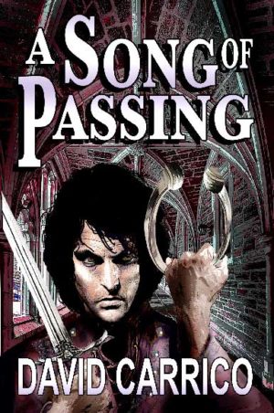 A Song of Passing by David Carrico, publiched by Ring of Fire Press, 2020