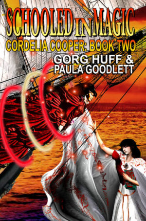 Cover image for Cordelia Cooper: Schooled in Magic, by Gorg huff and Paula Goodlett, published by Ring of Fire Press 2021