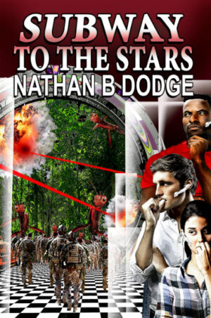 Cover image for Subway to the Stars by Nathan B. Dodge, published by Ring of Fire Press 2021